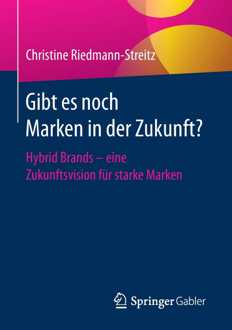 Gibt es noch Marken in der Zukunft?