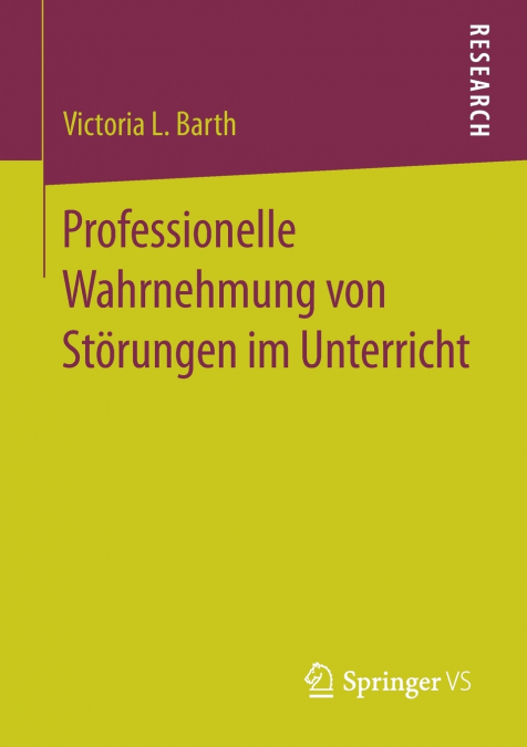 Professionelle Wahrnehmung von Störungen im Unterricht