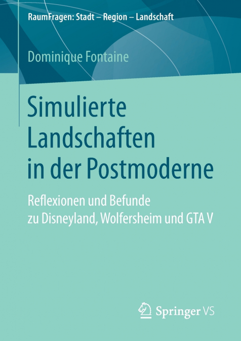 Simulierte Landschaften in der Postmoderne