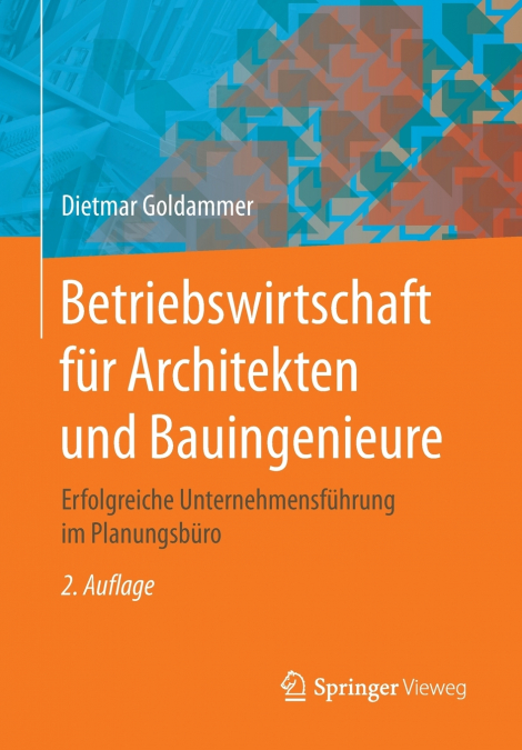 Betriebswirtschaft für Architekten und Bauingenieure