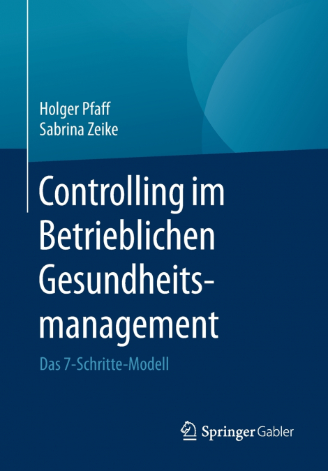 Controlling im Betrieblichen Gesundheitsmanagement