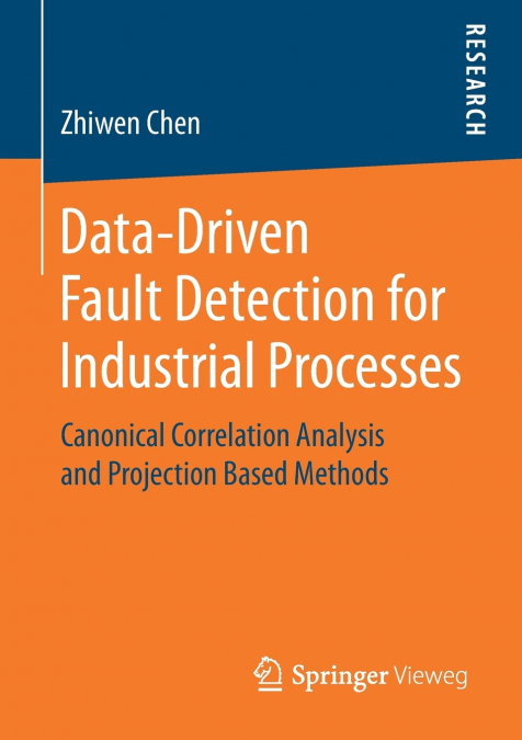 Data-Driven Fault Detection for Industrial Processes