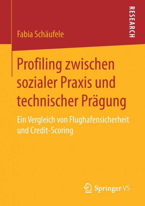 Profiling zwischen sozialer Praxis und technischer Prägung