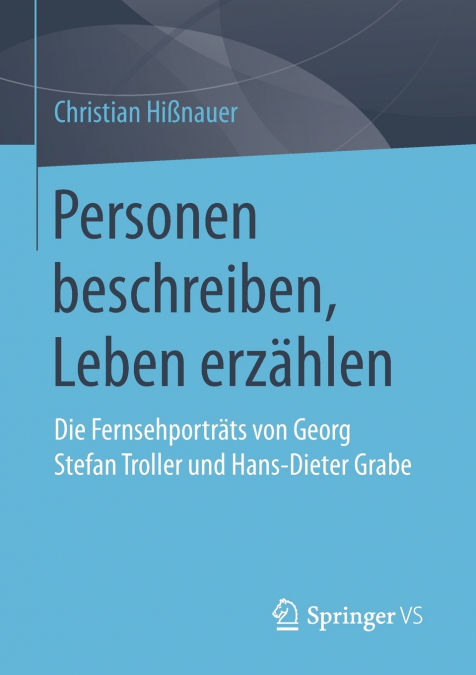 Personen beschreiben, Leben erzählen