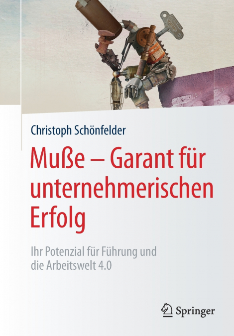 Muße - Garant für unternehmerischen Erfolg