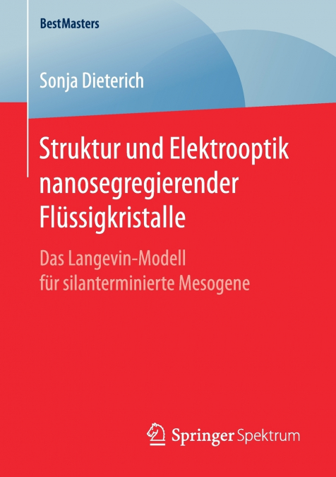 Struktur und Elektrooptik nanosegregierender Flüssigkristalle