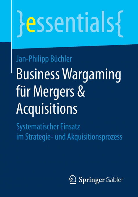 Business Wargaming für Mergers & Acquisitions