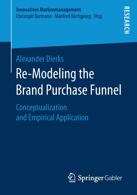 Re-Modeling the Brand Purchase Funnel