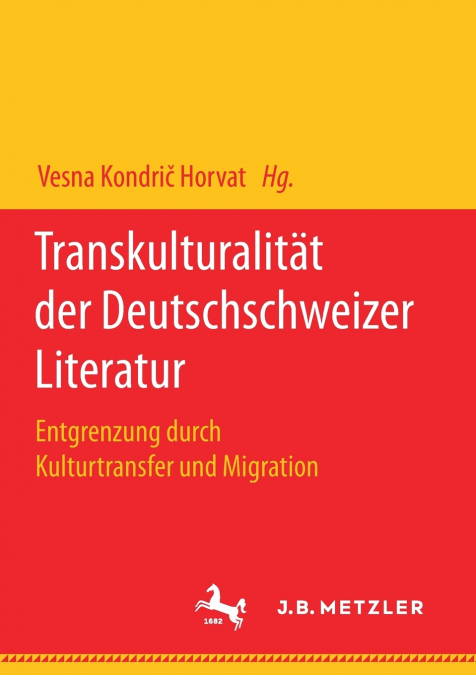Transkulturalität der Deutschschweizer Literatur
