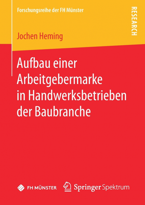 Aufbau einer Arbeitgebermarke in Handwerksbetrieben der Baubranche