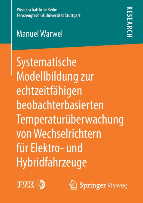 Systematische Modellbildung zur echtzeitfähigen beobachterbasierten Temperaturüberwachung von Wechselrichtern für Elektro- und Hybridfahrzeuge