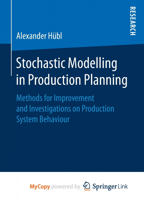 Stochastic Modelling in Production Planning