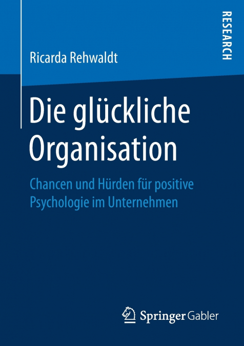 Die glückliche Organisation