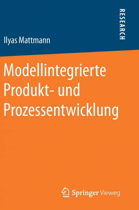 Modellintegrierte Produkt- und Prozessentwicklung