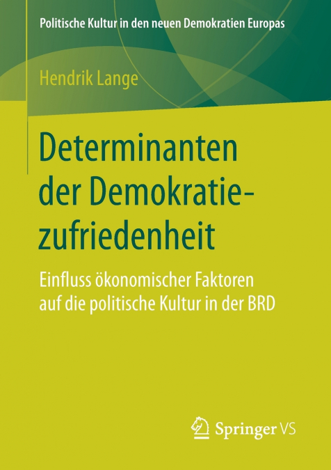 Determinanten der Demokratiezufriedenheit