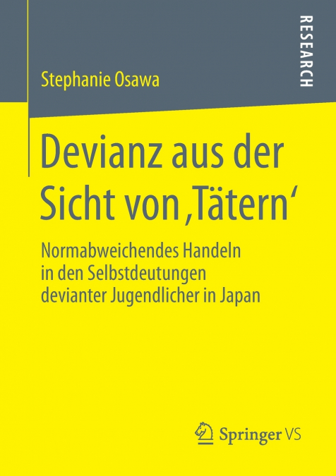 Devianz aus der Sicht von ‚Tätern’
