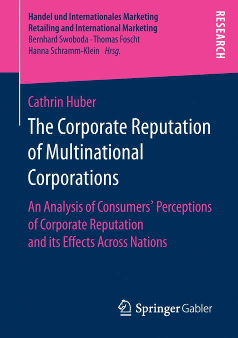 The Corporate Reputation of Multinational Corporations