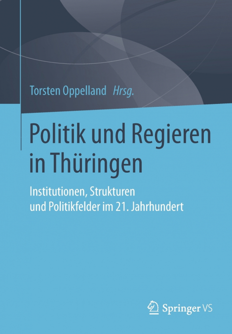 Politik und Regieren in Thüringen