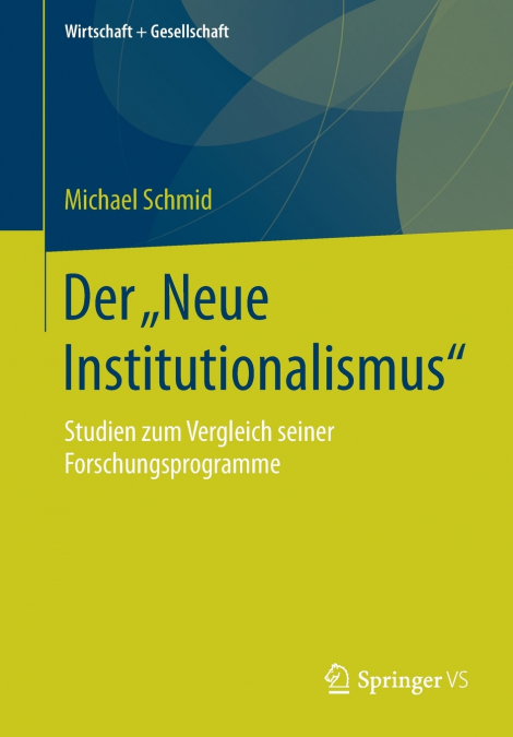 Der „Neue Institutionalismus'