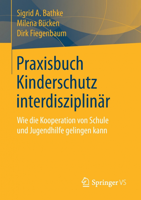Praxisbuch Kinderschutz interdisziplinär