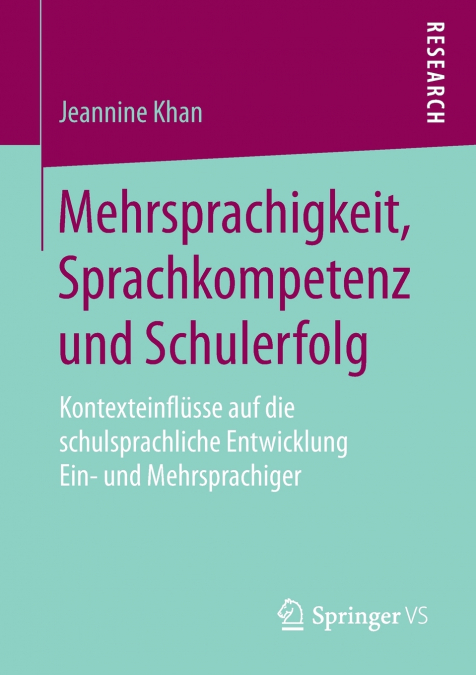 Mehrsprachigkeit, Sprachkompetenz und Schulerfolg