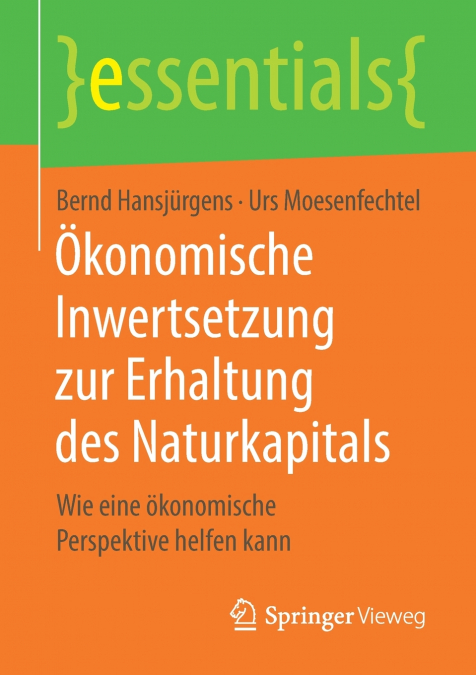 Ökonomische Inwertsetzung zur Erhaltung des Naturkapitals