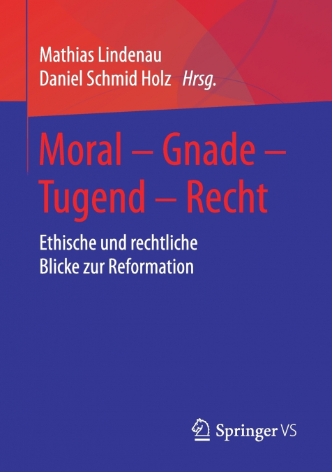Moral - Gnade - Tugend - Recht