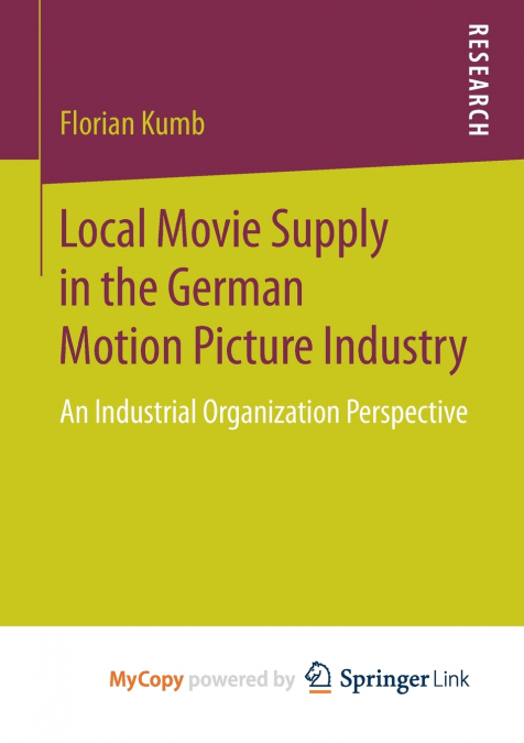 Local Movie Supply in the German Motion Picture Industry