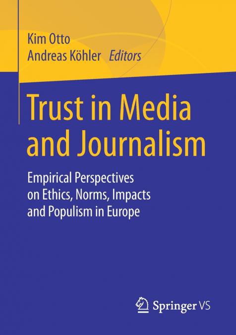 Trust in Media and Journalism