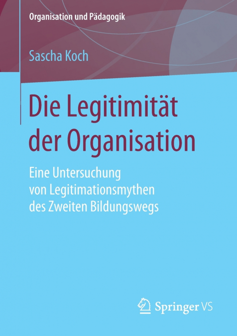 Die Legitimität der Organisation