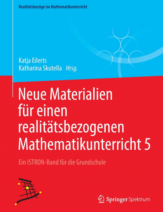 Neue Materialien für einen realitätsbezogenen Mathematikunterricht 5