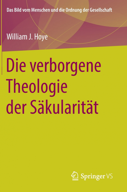 Die verborgene Theologie der Säkularität