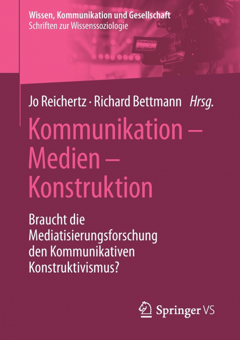Kommunikation - Medien - Konstruktion