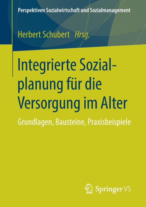 Integrierte Sozialplanung für die Versorgung im Alter
