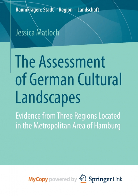 The Assessment of German Cultural Landscapes