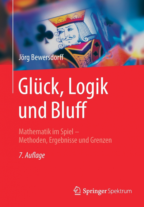 Glück, Logik und Bluff