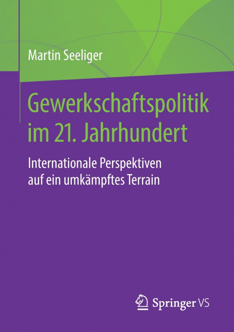 Gewerkschaftspolitik im 21. Jahrhundert