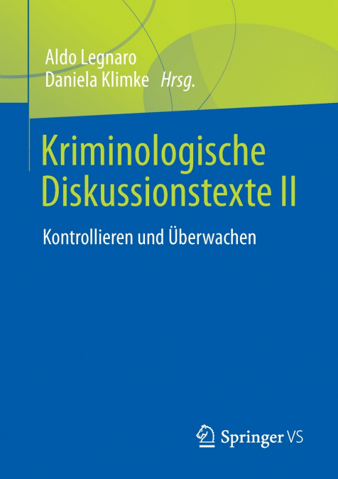 Kriminologische Diskussionstexte II