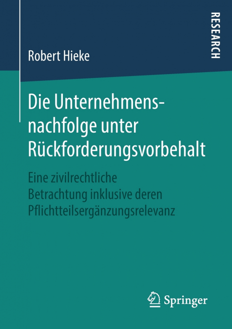 Die Unternehmensnachfolge unter Rückforderungsvorbehalt