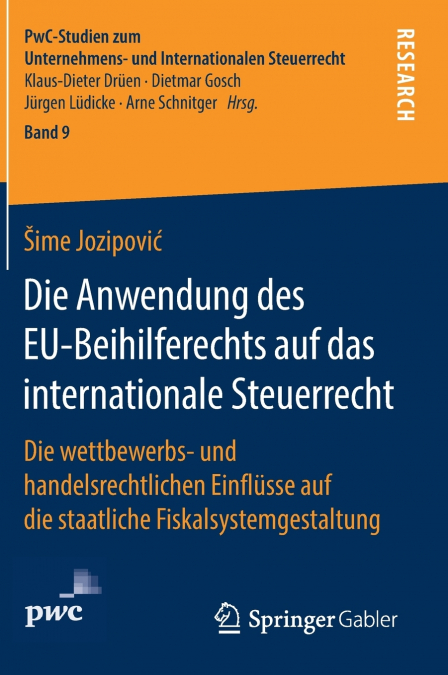 Die Anwendung des EU-Beihilferechts auf das internationale Steuerrecht