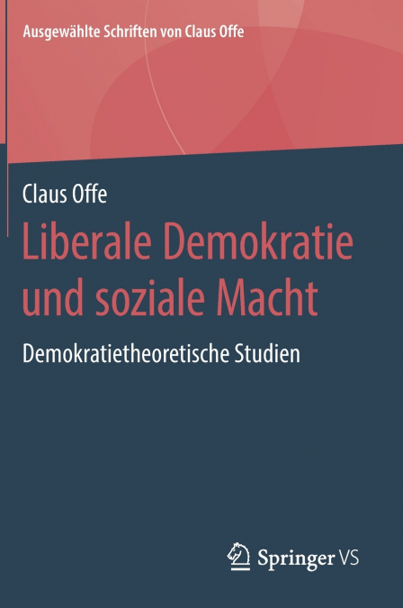 Liberale Demokratie und soziale Macht
