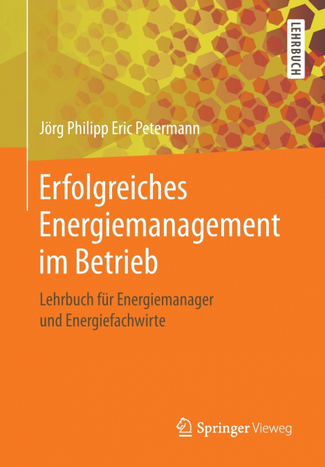 Erfolgreiches Energiemanagement im Betrieb