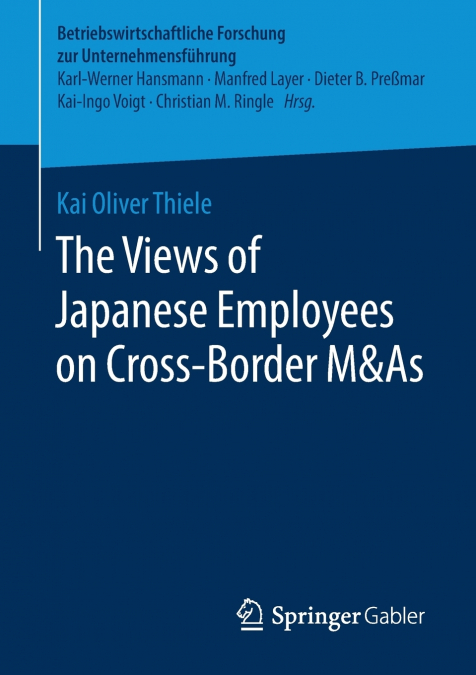 The Views of Japanese Employees on Cross-Border M&As