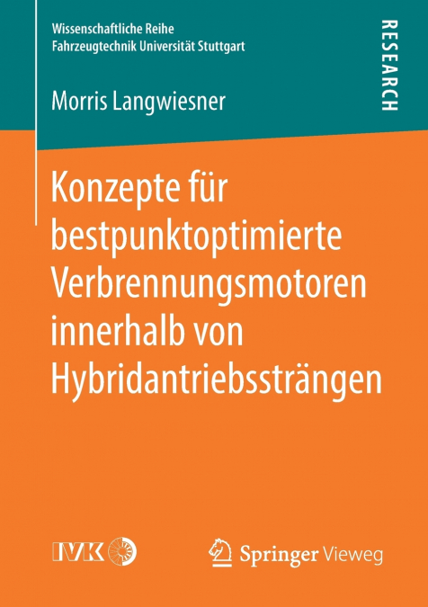 Konzepte für bestpunktoptimierte Verbrennungsmotoren innerhalb von Hybridantriebssträngen