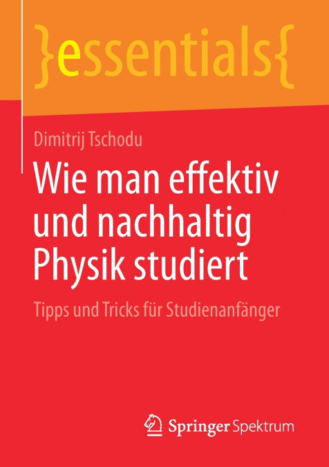 Wie man effektiv und nachhaltig Physik studiert