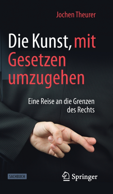 Die Kunst, mit Gesetzen umzugehen
