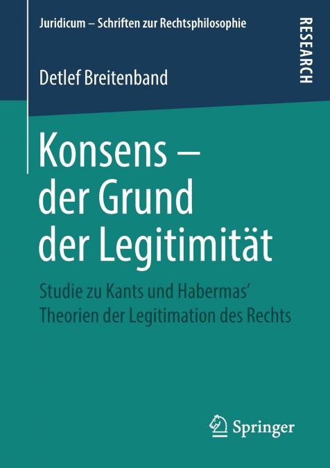 Konsens - der Grund der Legitimität