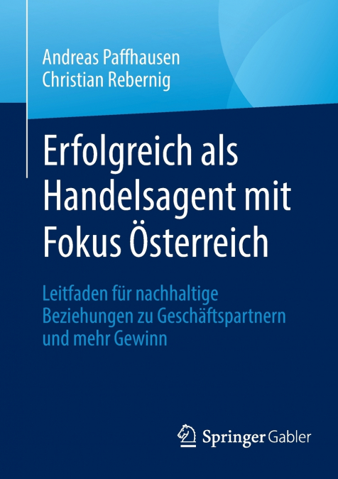 Erfolgreich als Handelsagent mit Fokus Österreich