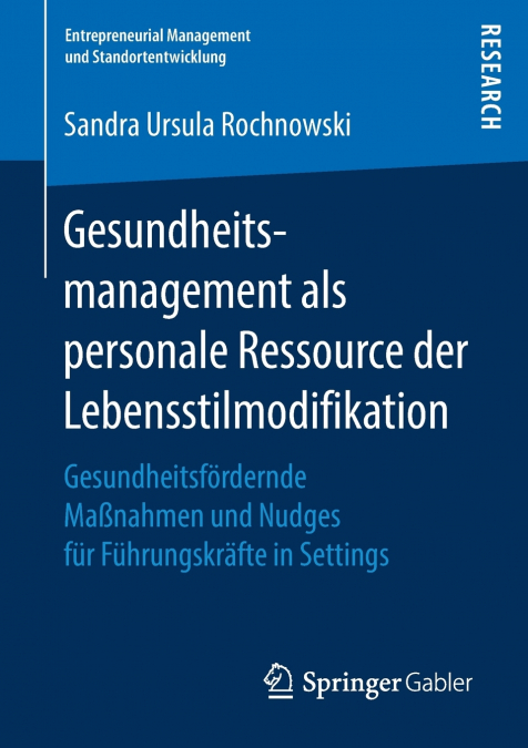 Gesundheitsmanagement als personale Ressource der Lebensstilmodifikation