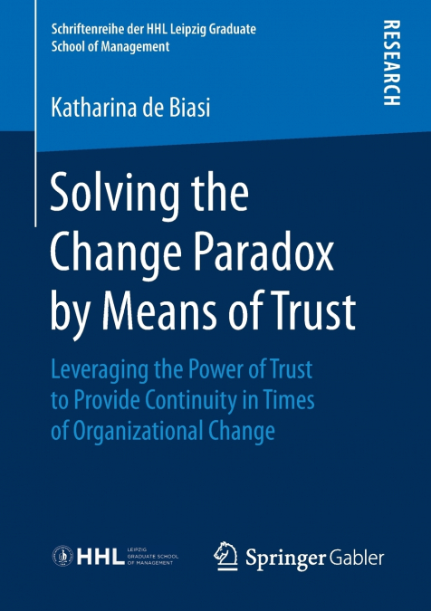 Solving the Change Paradox by Means of Trust
